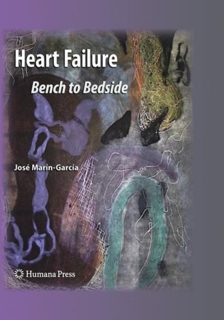 Heart Failure : Bench to Bedside, Hardback Book