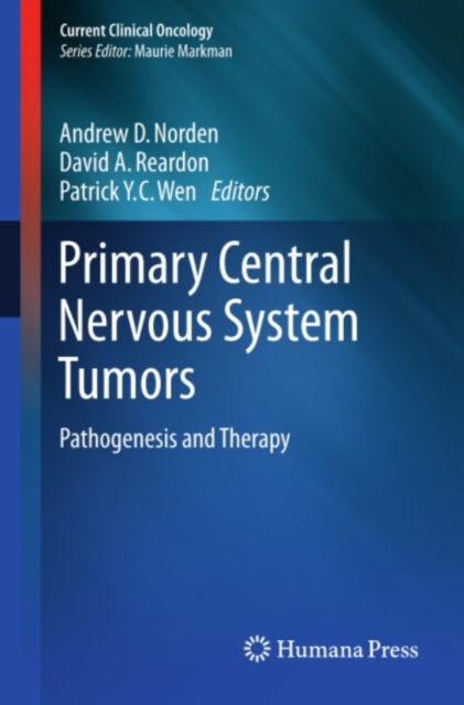 Primary Central Nervous System Tumors : Pathogenesis and Therapy, PDF eBook
