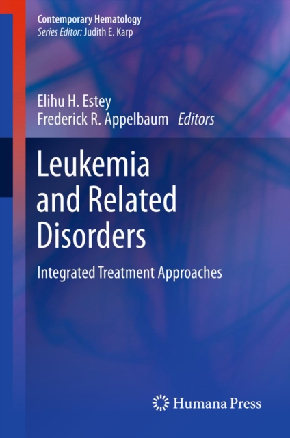 Leukemia and Related Disorders : Integrated Treatment Approaches, PDF eBook