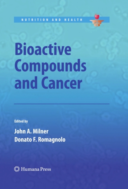 Bioactive Compounds and Cancer, PDF eBook