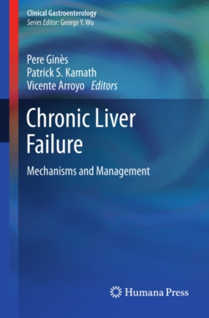 Chronic Liver Failure : Mechanisms and Management, PDF eBook