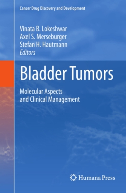 Bladder Tumors: : Molecular Aspects and Clinical Management, PDF eBook