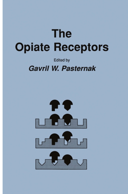 The Opiate Receptors, PDF eBook