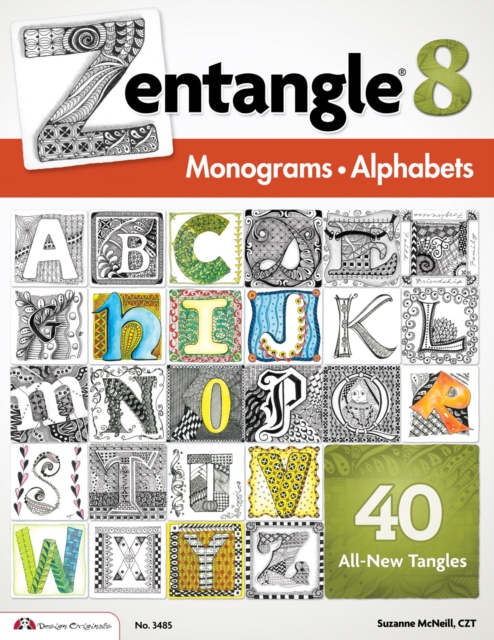 Zentangle 8 : Monograms and Alphabets, EPUB eBook