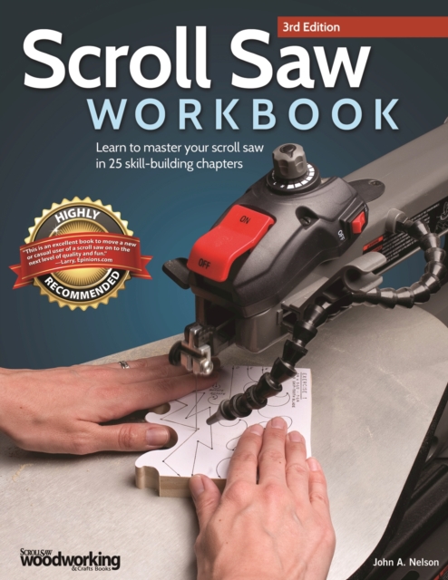 Scroll Saw Workbook, 3rd Edition : Learn to Master Your Scroll Saw in 25 Skill-Building Chapters, EPUB eBook