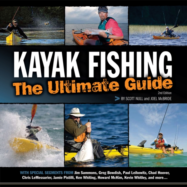 Kayak Fishing: The Ultimate Guide 2nd Edition : The Ultimate Guide 2nd Edition, EPUB eBook