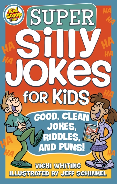 Super Silly Jokes for Kids : Good, Clean Jokes, Riddles, and Puns, EPUB eBook