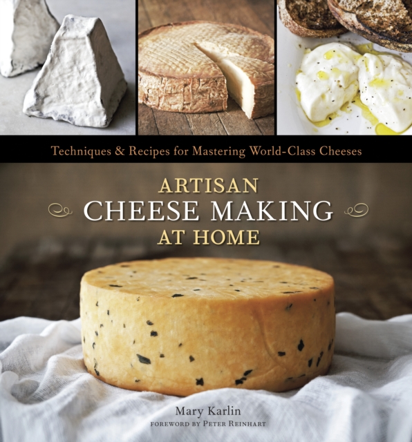 Artisan Cheese Making at Home, EPUB eBook