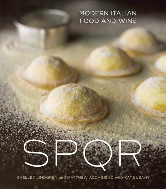 SPQR : Modern Italian Food and Wine [A Cookbook], Hardback Book