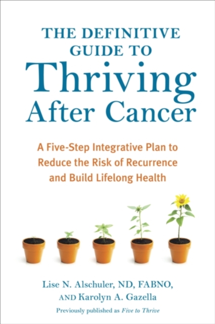 Definitive Guide to Thriving After Cancer, EPUB eBook