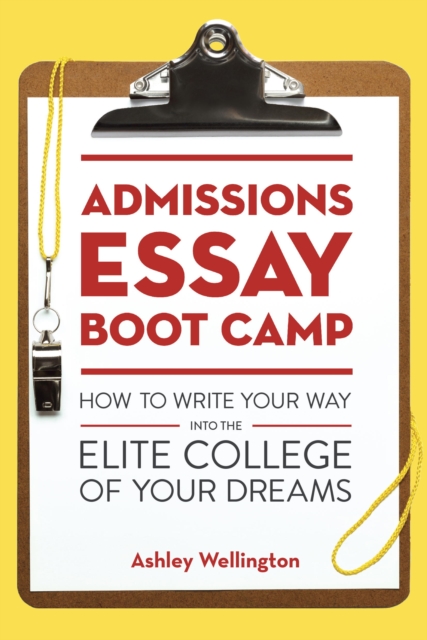 Admissions Essay Boot Camp, EPUB eBook