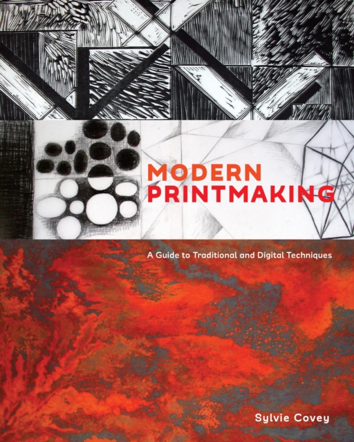 Modern Printmaking, Hardback Book