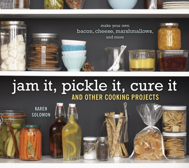 Jam It, Pickle It, Cure It, EPUB eBook