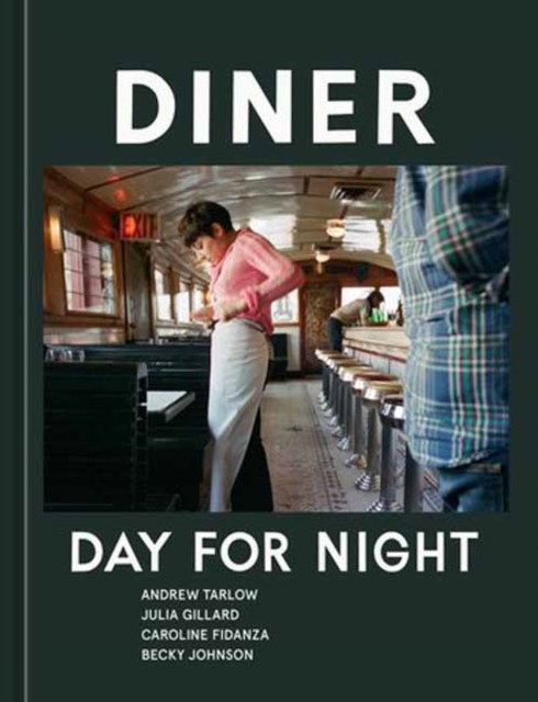 Diner : Day for Night, Hardback Book