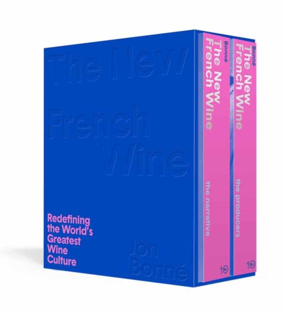 The New French Wine [Two-Book Boxed Set] : Redefining the World's Greatest Wine Culture, Hardback Book