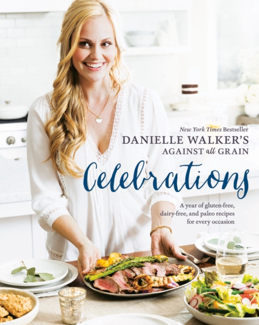 Danielle Walker's Against All Grain Celebrations, EPUB eBook
