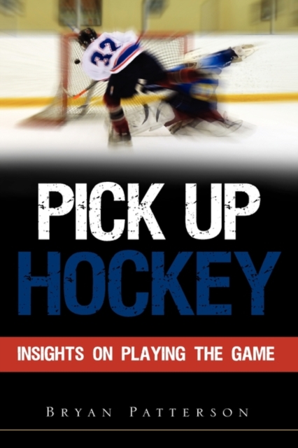 Pick Up Hockey, Hardback Book