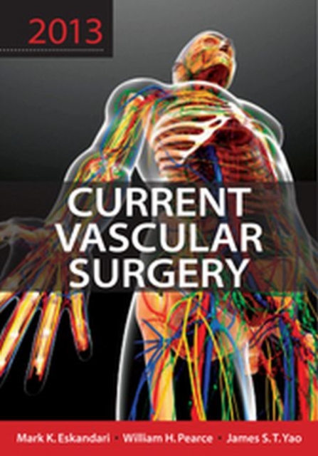 Current Vascular Surgery 2013, Hardback Book