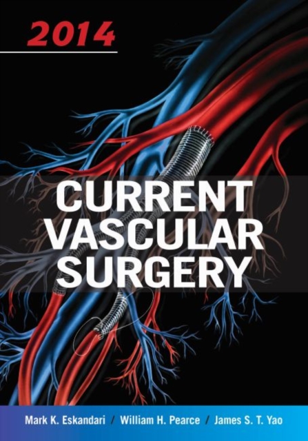Current Vascular Surgery 2014, Hardback Book