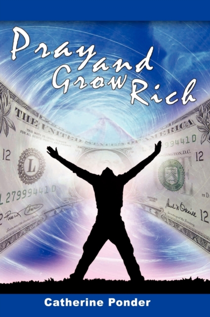 Pray and Grow Rich, Hardback Book