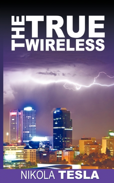 True Wireless, Paperback / softback Book