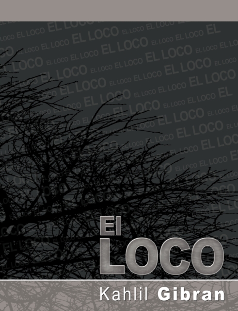 El Loco, Paperback / softback Book