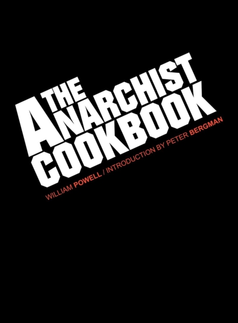 The Anarchist Cookbook, Hardback Book