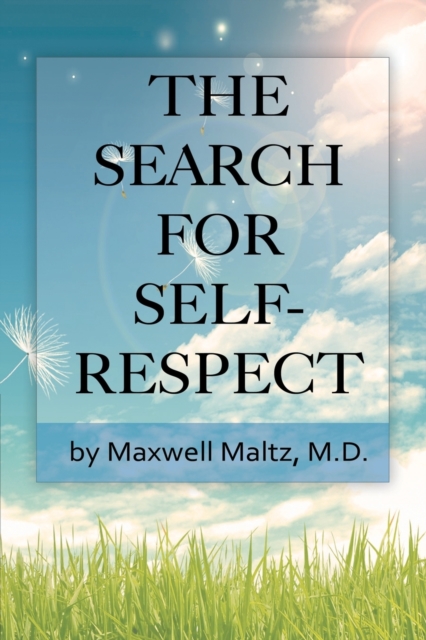 The Search for Self-Respect, Paperback / softback Book