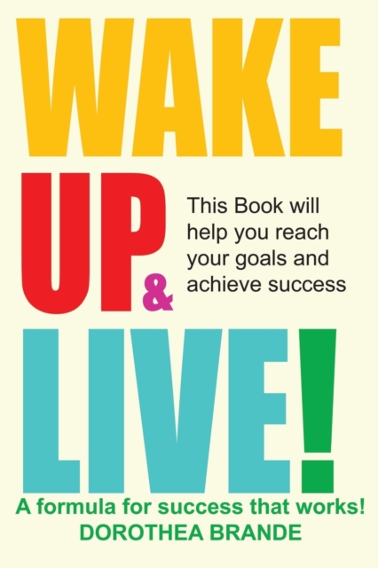 Wake Up and Live!, Paperback / softback Book