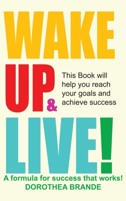 Wake Up and Live!, Hardback Book