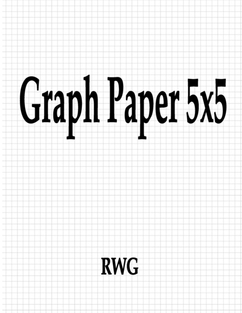 Graph Paper 5x5 : 50 Pages 8.5" X 11", Paperback / softback Book