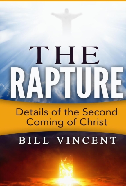 The Rapture : Details of the Second Coming, Hardback Book