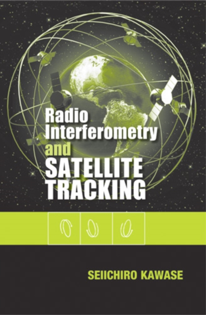Radio Interferometry and Satellite Tracking, PDF eBook