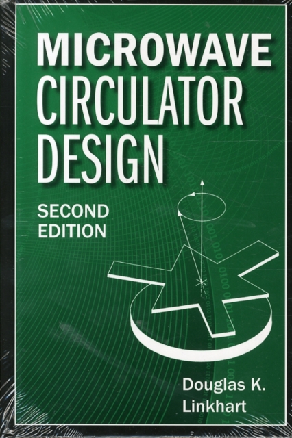 Microwave Circulator Design, Second Edition, Hardback Book