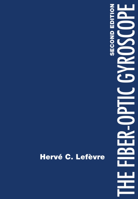 Fiber-Optic Gyroscope, Second Edition, PDF eBook