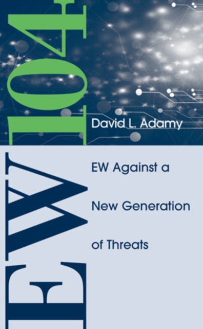 EW 104 : Electronic Warfare Against a New Generation of Threats, PDF eBook