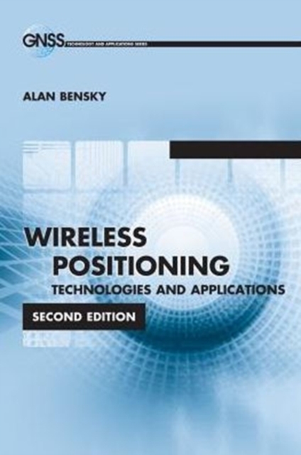 Wireless Positioning Technologies and Applications, Second Edition, Hardback Book