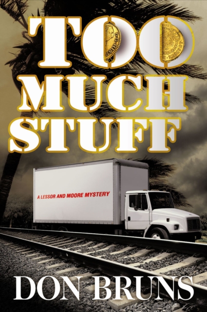 Too Much Stuff : A Novel, Paperback / softback Book