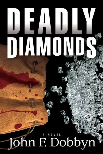 Deadly Diamonds : A Novel, Hardback Book
