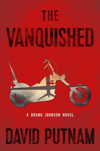 The Vanquished : A Bruno Johnson Novel, Hardback Book