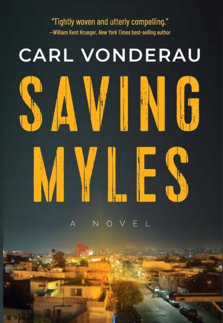Saving Myles : A Novel, Paperback / softback Book