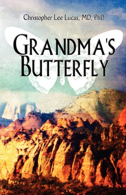 Grandma's Butterfly, Paperback / softback Book