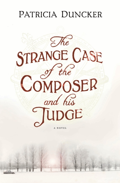 The Strange Case of the Composer and His Judge : A Novel, EPUB eBook