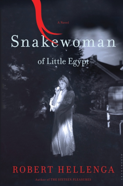 Snakewoman of Little Egypt : A Novel, EPUB eBook