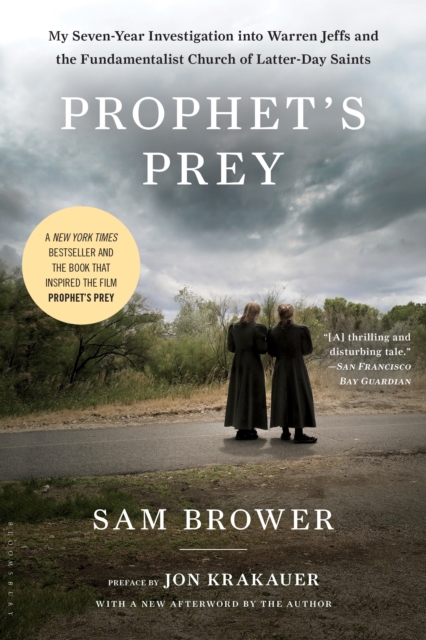 Prophet's Prey : My Seven-Year Investigation into Warren Jeffs and the Fundamentalist Church of Latter-Day Saints, EPUB eBook