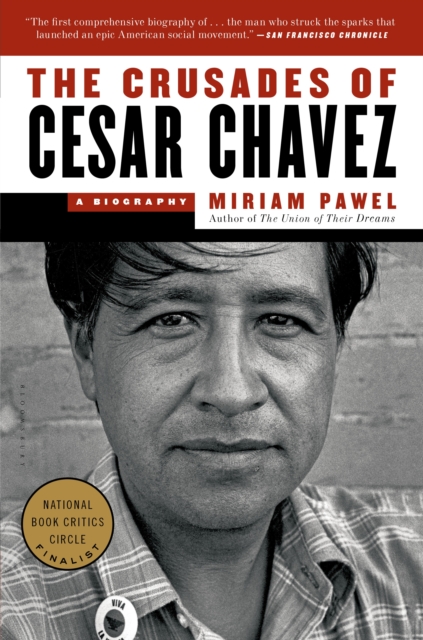 The Crusades of Cesar Chavez : A Biography, EPUB eBook