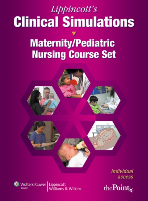 Lippincott's Clinical Simulations: Maternity/pediatric Nursing Course Set : Individual Access Code on Printed Card, CD-Audio Book