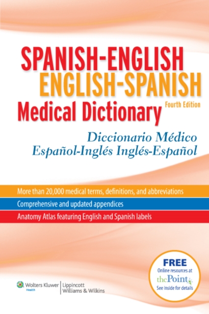 Spanish-English English-Spanish Medical Dictionary : Diccionario Medico Espanol-Ingles Ingles-Espanol, Paperback / softback Book