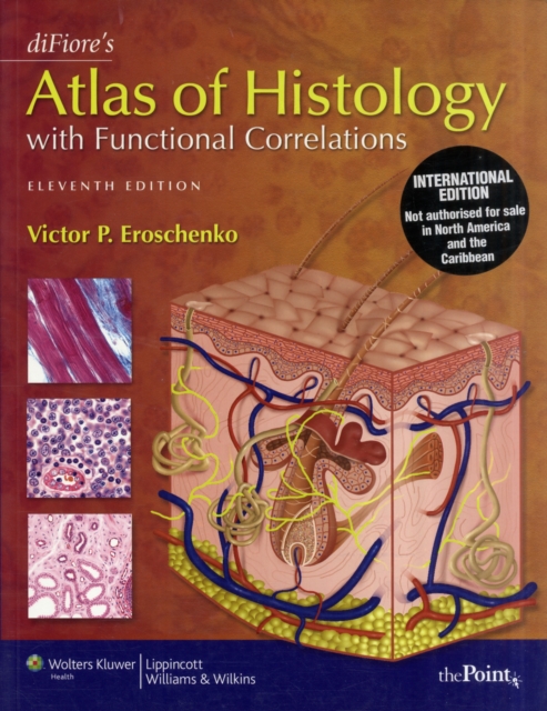 Difiore's Atlas of Histology with Functional Correlations, Paperback Book