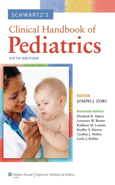Schwartz's Clinical Handbook of Pediatrics, Paperback / softback Book